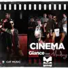 Glance - Cinema (feat. Mandinga) - Single
