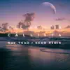 Callista, Ray Tsao & Keam - I'll Be Here (Remix) - Single
